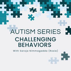 Autism Series: Challenging Behaviors
