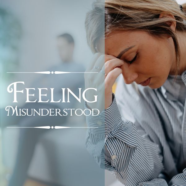 Feeling Misunderstood