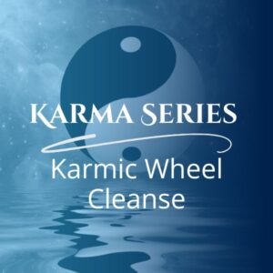 Karma Series: Karmic Wheel Cleanse