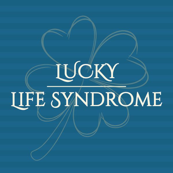 Life-Syndrome-MEMBERSHIP-1.jpg Lucky Life Syndrome